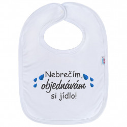 NEW BABY Detský podbradník New Baby Nebrečím objednávám si jídlo!