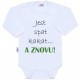 NEW BABY Body s potlačou New Baby Jesť spať kakať...a ZNOVU